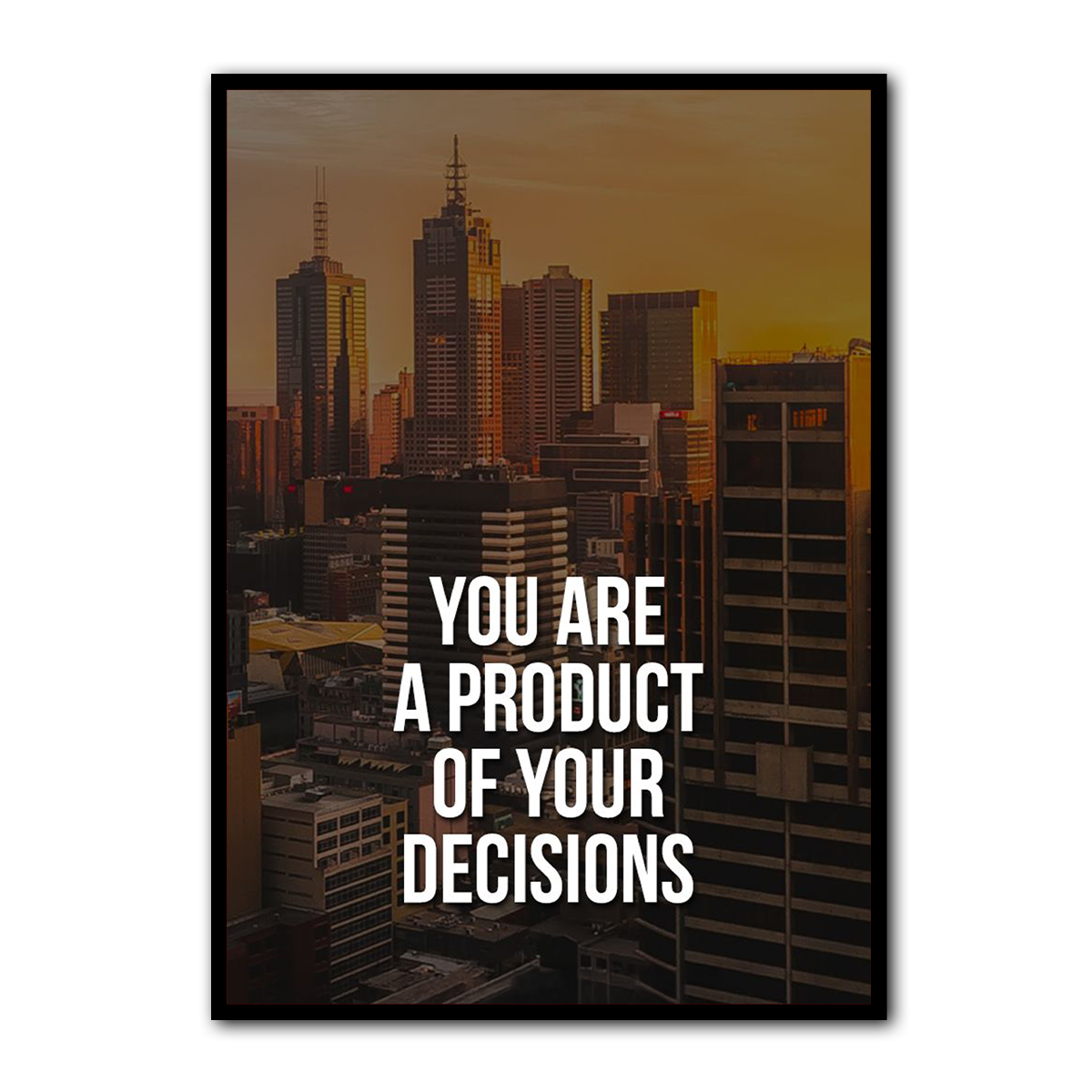 product of Your Decisions – Melbourne Cityscape Motivational Metal Art