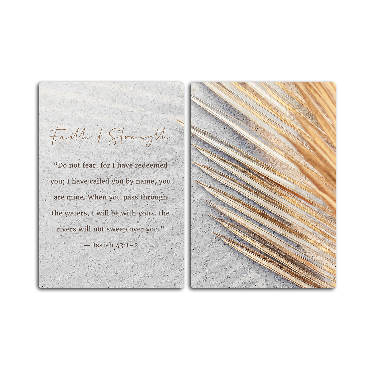 Isaiah 43:1-2 – Faith & Strength Christian Quote- 2 Panel Metal Wall Art