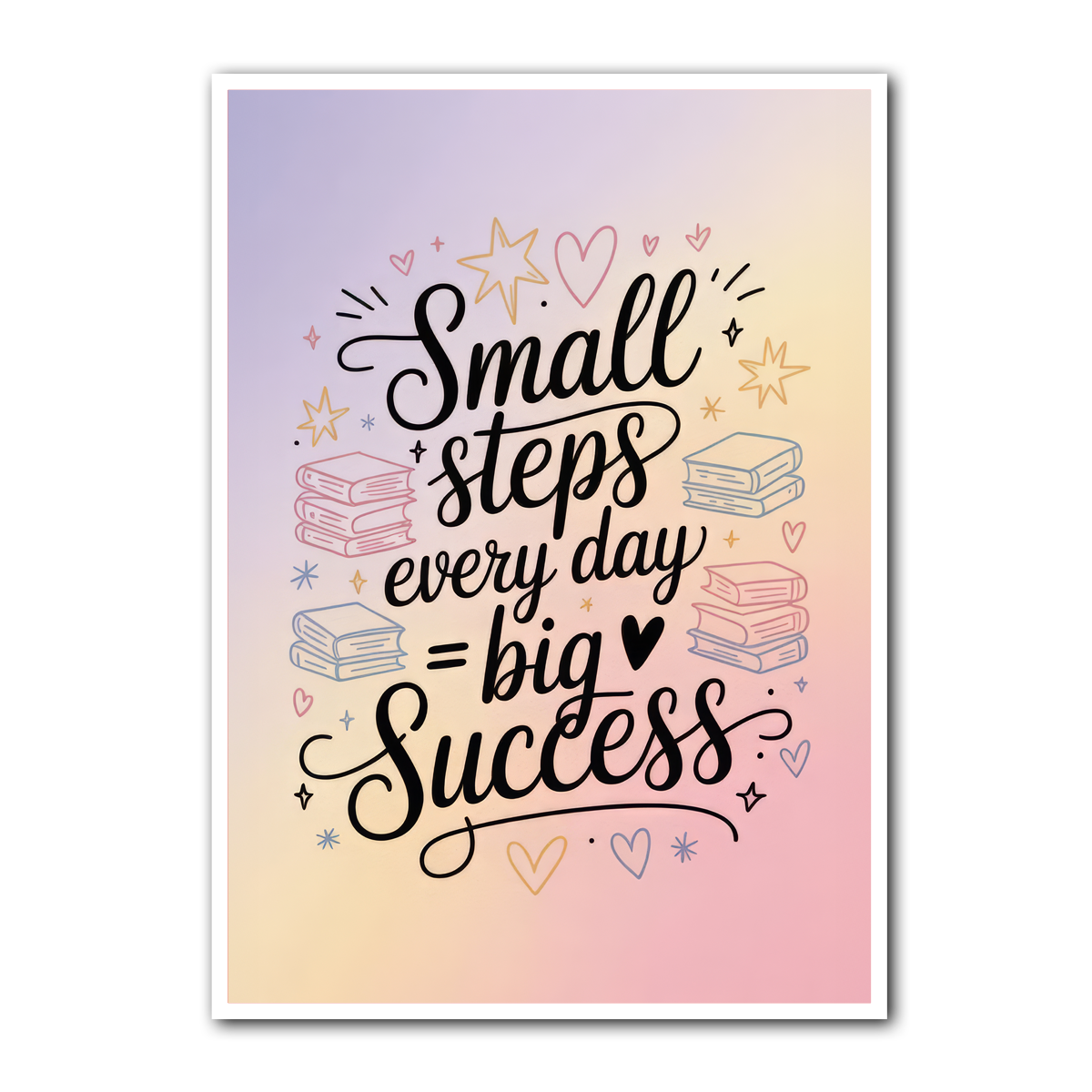 Small Steps Big Success – Motivational Quote Metal Wall Art