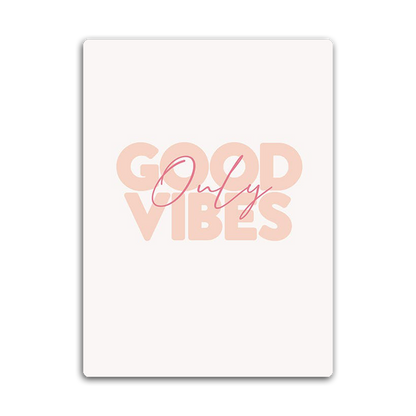 Good Vibes HD Metal Wall Art